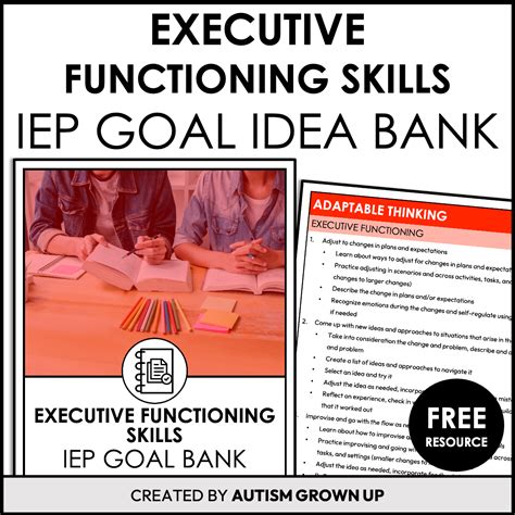 Executive Functioning Skills IEP Goal Idea Bank — Autism Grown Up