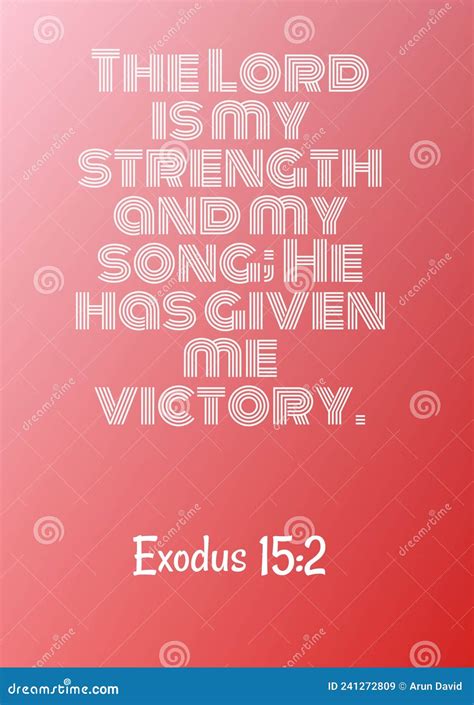 Palabras Bíblicas En Inglés El Señor Es Mi Fuerza Y Mi Canción Me Ha ...