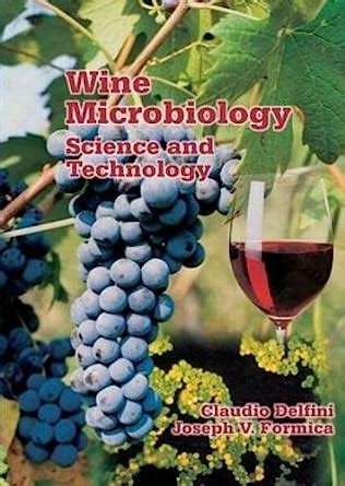 Buy Wine Microbiology: Science and Technology (Food Science and ...