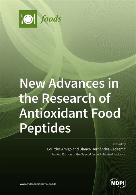 New Advances in the Research of Antioxidant Food Peptides | MDPI Books