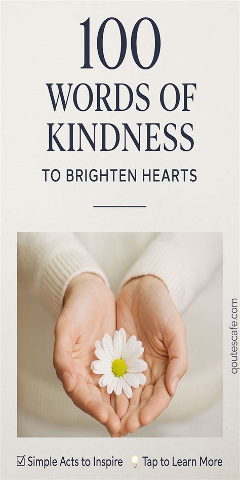 100 Words of Kindness to Brighten Hearts & Uplift Souls 💖🌈 - Qoutes Cafe