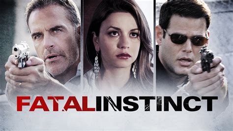 Fatal Instinct (2014) - AZ Movies