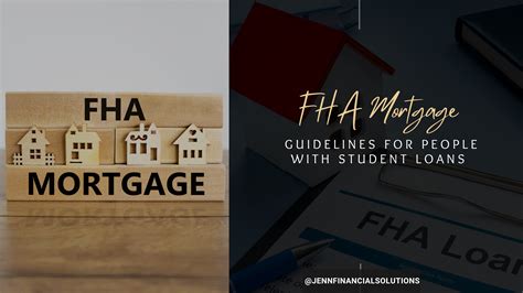 FHA Mortgage Guidelines for People With Student Loans - Jenn Financial ...