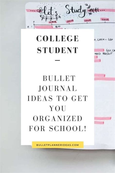 College Student Bullet Journal Ideas To Get You Organized For School!