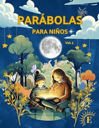 Parábolas para Niños: Cuentos educativos para desarrollar valores y ...
