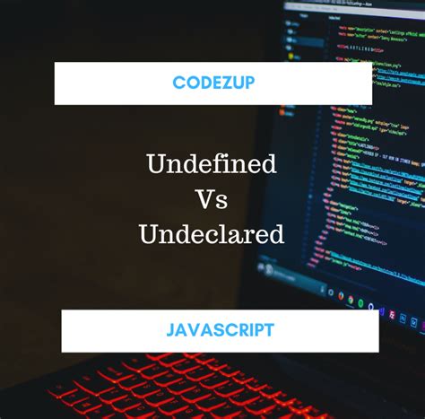 Undeclared vs Not in JS 的图像结果