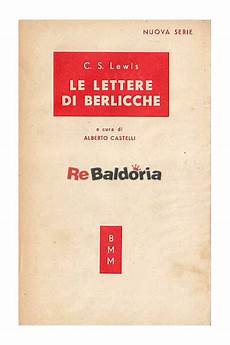 le lettere di berlicche le lettere di berlicche clive staples lewis mondadori le lettere di berlicche le lettere di berlicche clive staples lewis mondadori