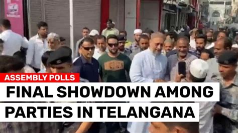 Election campaigning heats up in Telangana as clock ticks before voting ...