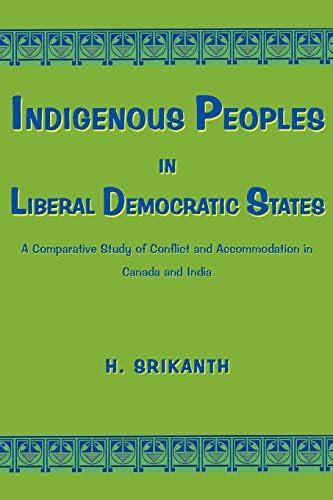 Indigenous Peoples in Liberal Democratic States : Srikanth, H.: Amazon ...