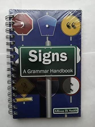 Signs: A Grammar Handbook : Smith, Allison: Amazon.in: Books