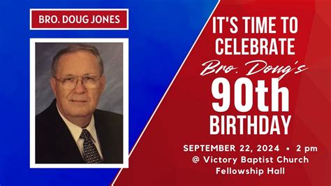 Celebrate Bro. Dougs 90th Birthday!, 382 South Main Street, Pontotoc ...