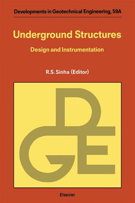 Underground Structures: Design and Instrumentation (ISSN) eBook : Sinha ...