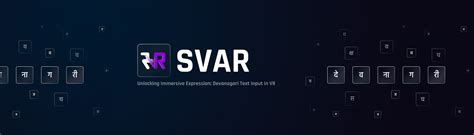 स्VR (Svar): Devanagri Text Input in VR - IMXD Lab