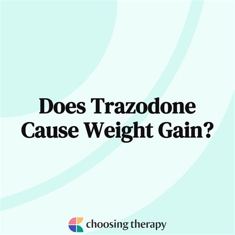 Understanding Trazodone Weight Gain