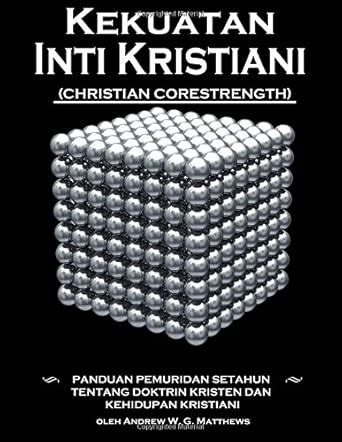 Buy Kekuatan Inti Kristiani (Christian CoreStrength): Panduan pemuridan ...