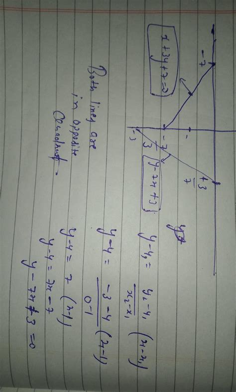 show that (1,4) and (0,-3) lie on the opposite side of line x+3y+7=0 ...