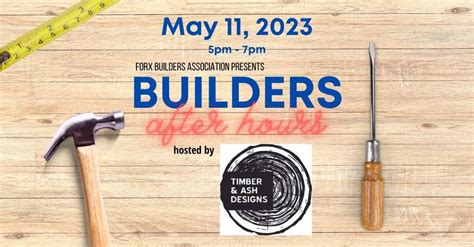 Builders After Hours at Timber & Ash Designs, Timber & Ash Designs ...