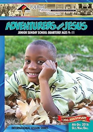 Adventurers with Jesus: 4th Quarter 2016 (Sunday School) eBook ...