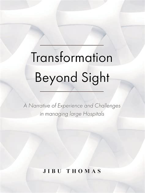 Buy Transformation Beyond Sight: A Narrative of Experience and ...