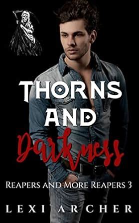 Thorns and Darkness: A Dark Bully Reverse Harem Motorcycle Club Romance ...