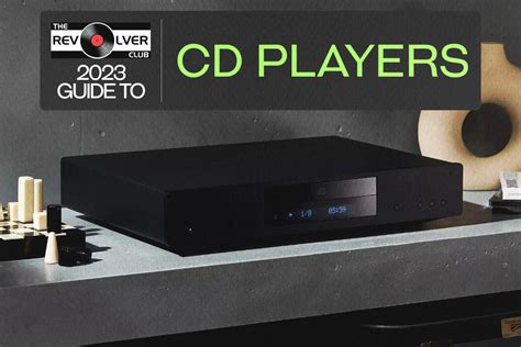 2023 CD Player Guide – The Revolver Club