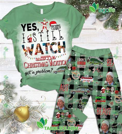 Yes I Still Watch National Lampoon's Christmas Vacation Pajamas Set ...