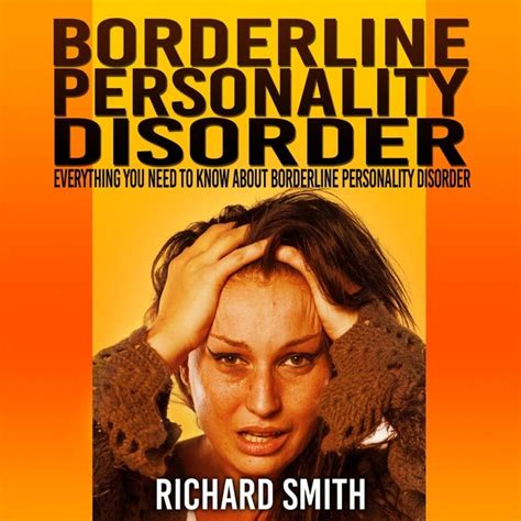 Borderline Personality Disorder: Everything You Need To Know About ...