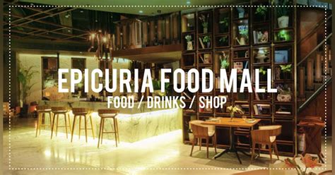 Epicuria Food Mall - A Hood for Umpteen Cuisines | LBB