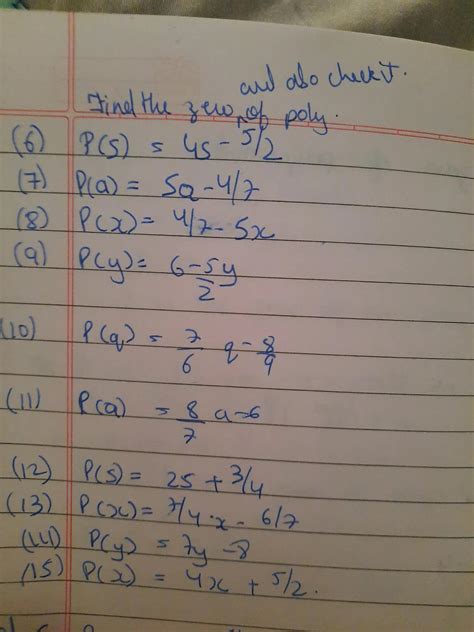 Find the zero of the polynomial 1) P(x) = ⁴/7-5x2) P(y) = 6-⁵/2y3) P(q ...