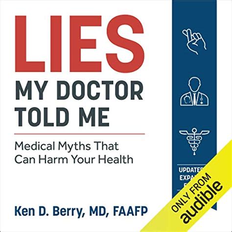 Lies My Doctor Told Me: Medical Myths That Can Harm Your Health (Audio ...