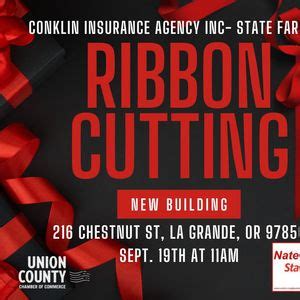 Ribbon Cutting at Nate Conklin State Farm, 207 Depot St, La Grande, OR ...