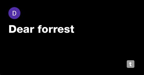 Dear forrest — Teletype