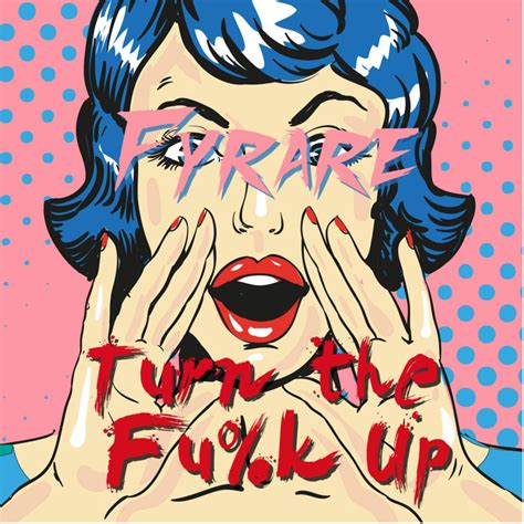 ‎Apple Music에서 감상하는 Fyrare의 Turn the Fuck Up - Single