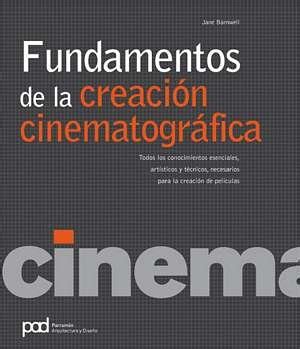 Buy fundamentos de la creación cinematográfica/ basics of filmmaking ...