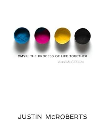 CMYK: The Process of Life Together: (Expanded Edition) : Amazon.in: Books
