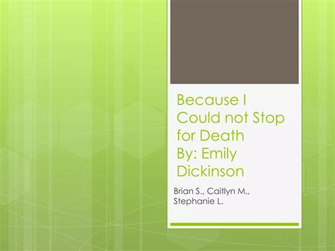 "Because i could not stop for death" by Emily Dickinson | PPTX