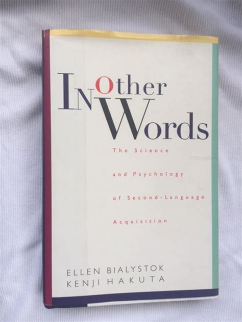 Buy In Other Words: The Science And Psychology Of Second-language ...