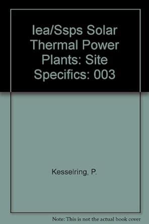 Buy Iea/Ssps Solar Thermal Power Plants: Site Specifics: 003 Book ...