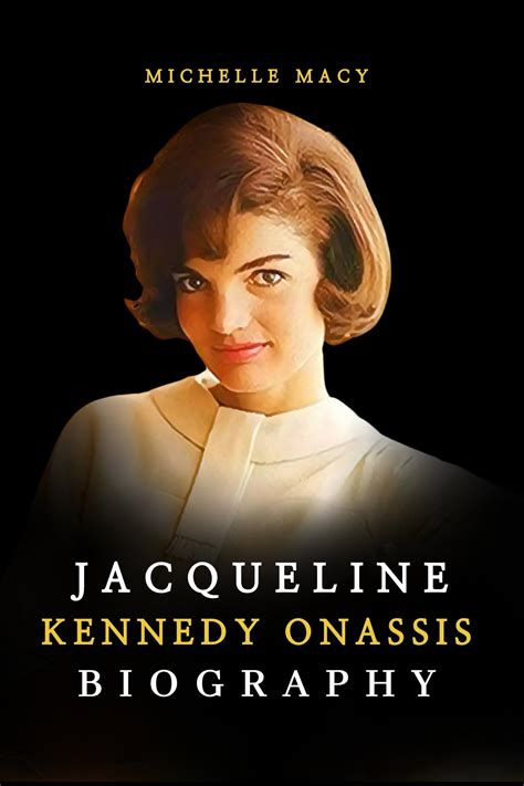 Jacqueline Kennedy Onassis Biography Book: A Timeless Icon's Journey of ...