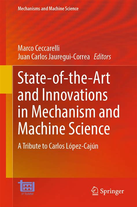 Buy State-of-the-Art and Innovations in Mechanism and Machine Science ...