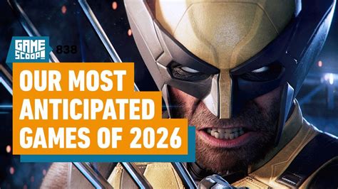Game Scoop! 838: Our Most Anticipated Games of 2026