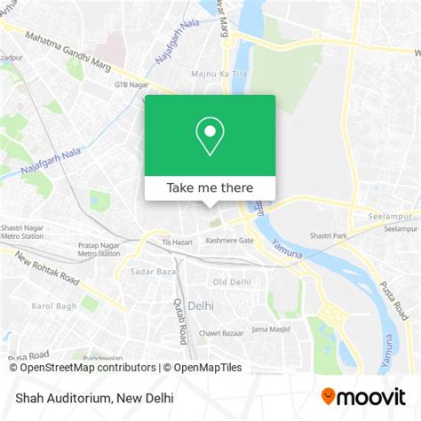 How to Get to Shah Auditorium in Delhi by Bus, Metro or Train?