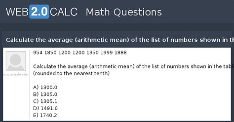 View question - Calculate the average (arithmetic mean) of the list of ...