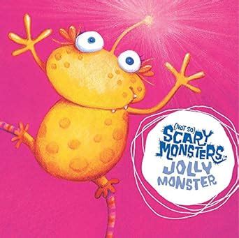 Buy Jolly Monster: 2 ((Not So) Scary Monsters) Book Online at Low ...