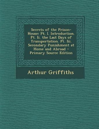 Buy Secrets of the Prison-House: PT. I. Introduction. PT. II. the Last ...