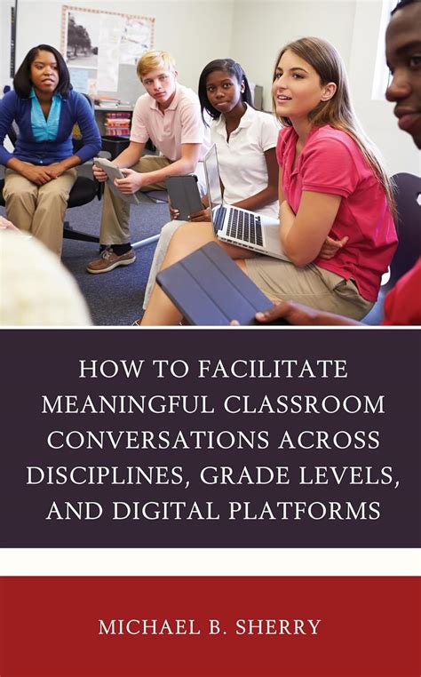 Buy How to Facilitate Meaningful Classroom Conversations Across ...