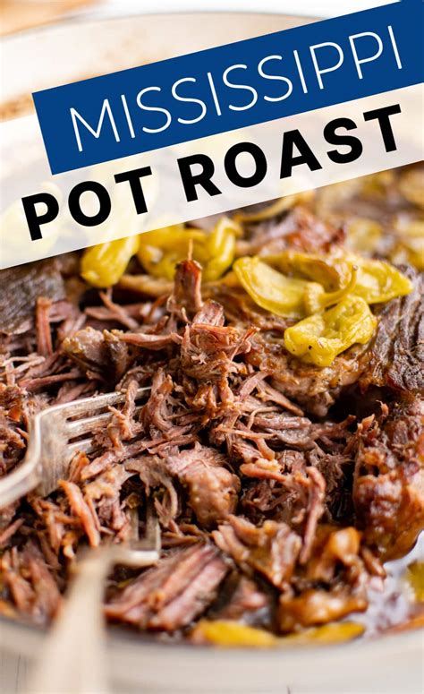 Mississippi Pot Roast Nutritional Value at Clayton Cooper blog