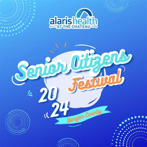 #seniorfest #communityfun #bergencounty #celebratingseniors | Alaris ...