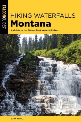 Hiking Waterfalls Montana eBook by John Kratz | Official Publisher Page ...