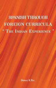 Spanish through Foreign Curricula:The Indian Experience: Buy Spanish ...